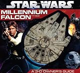 Star Wars: Millennium Falcon: A 3-D Owner's Guide livre