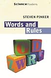 Words And Rules: The Ingredients of Language (SCIENCE MASTERS) (English Edition) livre