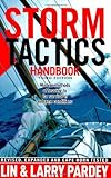 Storm Tactics Handbooks: Modern Methods of Heaving-to for Survival in Extreme Conditions livre