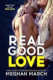 Real Good Love (Real Duet Book 2) (English Edition) livre