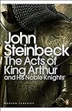 The Acts of King Arthur and his Noble Knights (Penguin Modern Classics) (English Edition) livre