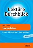 Max Frisch: Homo faber: Inhalt - Hintergrund - Interpretation (Lektüre Durchblick Deutsch) livre