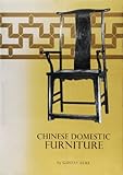 Chinese Domestic Furniture livre