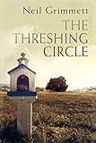 The Threshing Circle (English Edition) livre