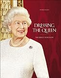 Dressing the Queen: The Jubilee Wardrobe- livre