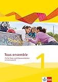 Tous ensemble 1: Fit für Tests und Klassenarbeiten mit Lösungen und Multimedia-CD 1. Lernjahr (Tou livre