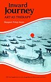 Inward Journey: Art As Therapy livre