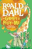 The Giraffe and the Pelly and Me livre