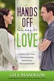 Hands Off! This May Be Love (English Edition) livre