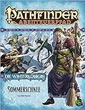 Sommerschnee - Die Winterkönigin Teil 1 von 6: Pathfinder Abenteuerpfad livre