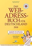 Das Web-Adressbuch für Deutschland 2018: Ausgewählt: Die 5.000 besten Web-Seiten aus dem Internet! livre