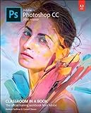 Adobe Photoshop CC Classroom in a Book (2018 release) livre