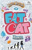 Fat Cat: Roman livre