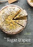 The New Sugar & Spice: A Recipe for Bolder Baking livre