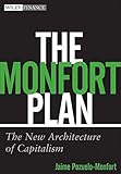 The Monfort Plan: The New Architecture of Capitalism livre