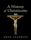 A History of Christianity livre