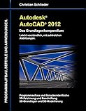 Autodesk AutoCAD 2012 - Das Grundlagenkompendium livre