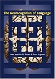 The Neurocognition of Language livre