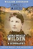 Laura Ingalls Wilder: A Biography livre