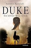 Duke - Ein weiter Weg zurück livre