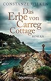 Das Erbe von Carreg Cottage: Roman livre