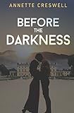 Before The Darkness (English Edition) livre