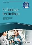 Führungstechniken - inkl. Augmented-Reality-App: Richtig kommunizieren - Mitarbeiter motivieren - T livre