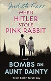 When Hitler Stole Pink Rabbit/Bombs on Aunt Dainty Bind-Up livre