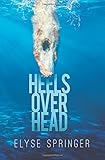 Heels Over Head livre