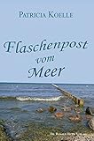 Flaschenpost vom Meer. Strandgeschichten livre