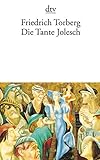 Die Tante Jolesch: oder Der Untergang des Abendlandes in Anekdoten livre