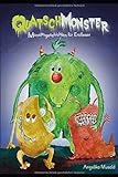 Quatschmonster - Monstergeschichten für Erstleser: Spielerisch Lesen lernen mit lustigen Monsterges livre
