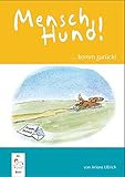 MenschHund!... komm zurück! livre