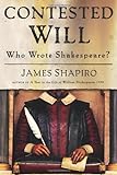 Contested Will: Who Wrote Shakespeare? livre