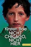 Nicht Chicago, nicht hier livre