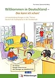 Willkommen in Deutschland - Das kann ich schon!: Lernstandsüberprüfungen zu den Themen Deutsch als livre