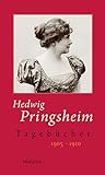 Tagebücher: 1905-1910 (Hedwig Pringsheim - Die Tagebücher 4) livre