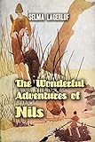 The Wonderful Adventures of Nils (Children's Classics) (English Edition) livre
