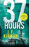 37 Hours (Nadia Laksheva Spy Thriller Series, Book 2) (English Edition) livre