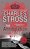 The Annihilation Score (A Laundry Files Novel Book 6) (English Edition) livre