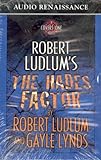 Robert Ludlum's the Hades Factor livre