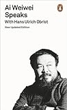 Ai Weiwei Speaks livre