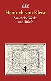 Sämtliche Werke und Briefe: Zweibändige Ausgabe in einem Band livre