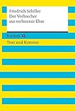 Der Verbrecher aus verlorener Ehre. Textausgabe mit Kommentar und Materialien: Reclam XL - Text und livre