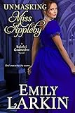 Unmasking Miss Appleby (Baleful Godmother Historical Romance Series Book 1) (English Edition) livre