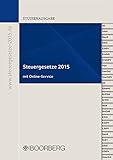 Studienausgabe Steuergesetze 2015: mit allen aktuellen Änderungen einschließlich Kroatien-Anpassun livre