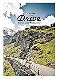 Porsche Drive: 15 Passes in 4 Days; Switzerland, Italy, Austria livre