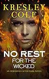 No Rest for the Wicked (Immortals After Dark Book 3) (English Edition) livre