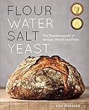 Flour Water Salt Yeast: The Fundamentals of Artisan Bread and Pizza. livre