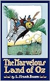 The Marvelous Land of Oz by Lyman Frank Baum: (Illustrated) (English Edition) livre